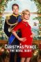 Nonton Film A Christmas Prince: The Royal Baby